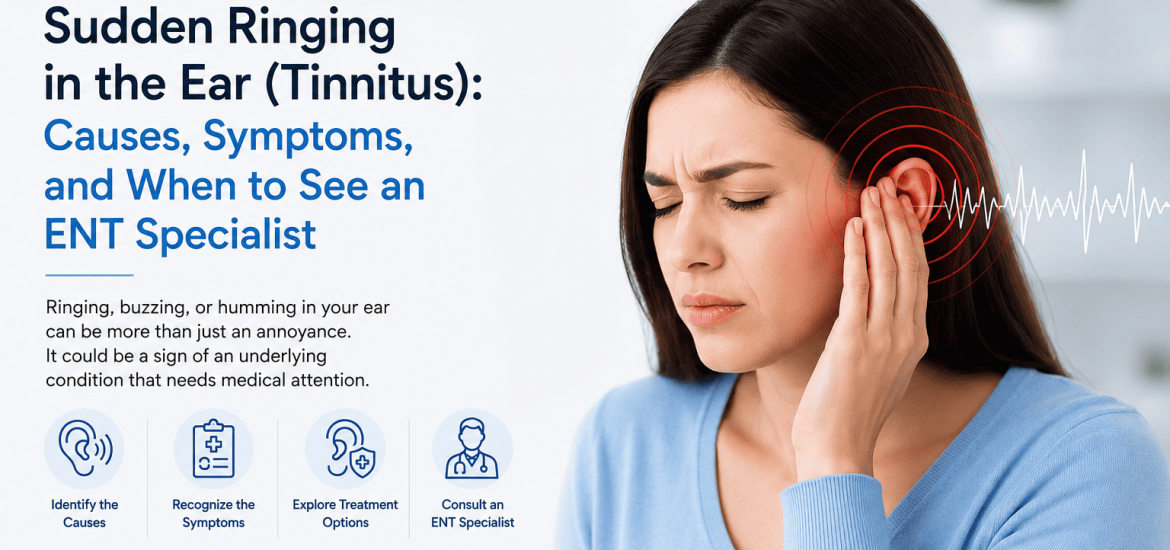 Sudden Ringing in the Ear (Tinnitus) Sudden Ringing in the Ear (Tinnitus)